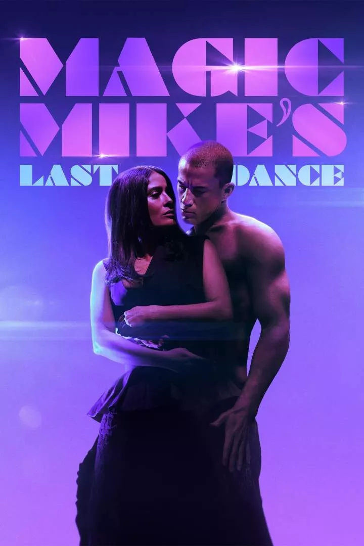 MOVIE: Magic Mike’s Last Dance (2023)